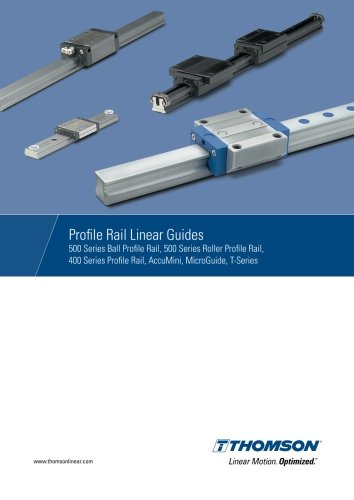 Profile Rail Linear Guides: 500 Series Ball Profile Rail, 500 Series ...