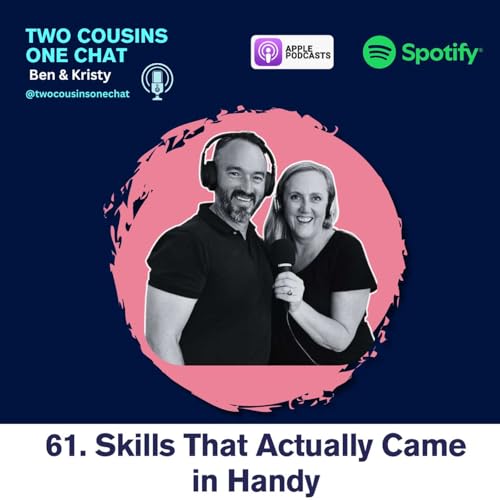 61. Skills That Actually Came in Handy (and the Ones We&rsquo;re Still Useless At)