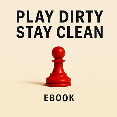 Play Dirty Stay Clean