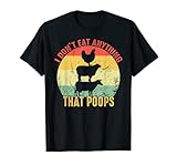 Retro Funny I don't Eat Anything That Poops