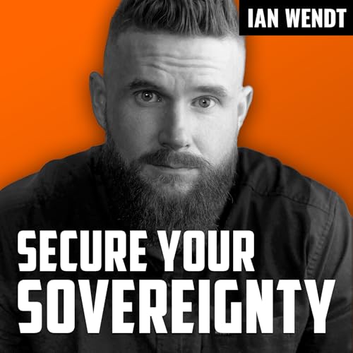 IAN WENDT | Securing Your Sovereignty