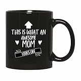 Awesome Mom Look Humor Gift for Mom Grandma Mothers Day 11oz 15oz Black Coffee Mug