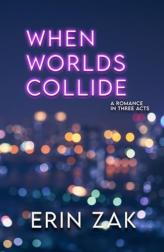 Cover of When Worlds Collide by Erin Zak