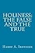 Holiness: The False and the True