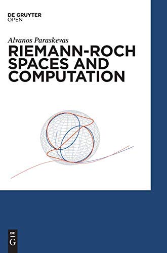 Riemann-Roch Spaces and Computation B0787G5Q3T Book Cover