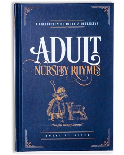 Adult Nursery Rhymes Book - A Collection Of Dirty & Offensive