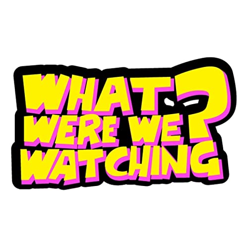 Couverture de What Were We Watching?