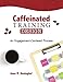 Caffeinated Training Design: An Engagement-Centered Process