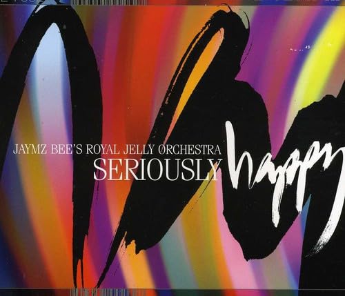 Seriously Happy [Audio CD] Jaymz Bee; Johnny Mercer; Joe Goodwin; Harold Arlen; Harry Warren; Ray Henderson; Alex Pangman; Sam Theard; Andy Razaf; Fleecie Moore; Larry Shay; Ernie Freeman; Buddy DeSylva; Ted Koehler; Lew Brown; Louis Prima; Cole Porter; Mark Fisher; Chris Gale; Christopher Plock; Terry Promane; Tony Quarrington; Lyne Tremblay; Big Rude Jake; Richard Underhill; Dave Howard; Dave Howard & the High Rollers; Dave Dunlop; Jennifer Ryan and Julie Michels