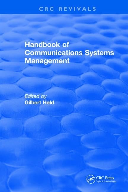 Handbook of Communications Systems Management: 1999 Edition      1st Edition