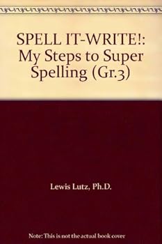 Unknown Binding SPELL IT-WRITE!: My Steps to Super Spelling (Gr.3) Book