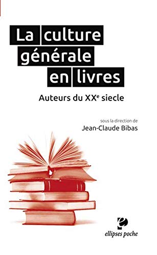  La Culture Générale en Livres Auteurs du XXe Siècle Poche PDF Ebook En Ligne