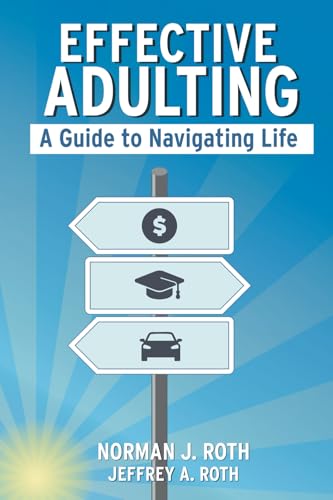Effective Adulting: A Guide to Navigating Life