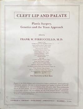 Hardcover Cleft Lip and Palate: Plastic Surgery, Genetics and the Team Approach Book
