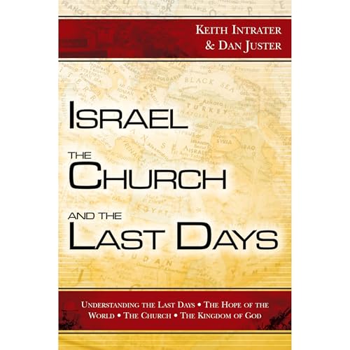 Israel, the Church, and the Last Days by Keith Intrater, Dan Juster episode artwork