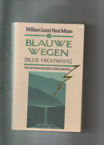 Blauwe Wegen (Blue Highways) 9035105176 Book Cover