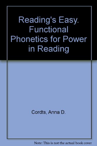 Reading's Easy. Functional Phonetics for Power in Reading