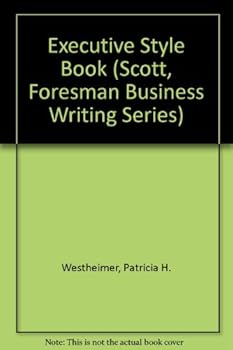 Hardcover The Executive Style Book (Scott, Foresman Business Writing Series) Book