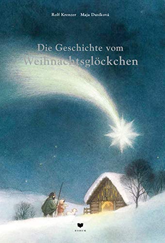 Die Geschichte vom Weihnachtsglöckchen Die Geschichte vom Weihnachtsglöckchen