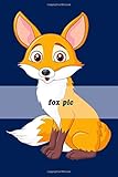  fox pic: Lined Notebook, Journaling, Blank Notebook Journal, Doodling or Sketching: Perfect Inexpensive Christmas Gift, 120 Page,Professionally Designed (6x9) funny foxes Cover