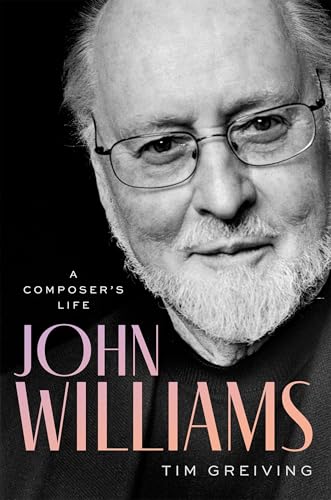 Cover of John Williams: A Composer's Life