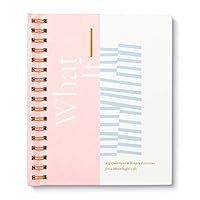 What If?: Big Questions & Simple Exercises for a Meaningful Life 1946873993 Book Cover