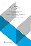 Erkenntnisse von Fachkommissionen - Chance einer umfassenden Überprüfung oder Instrument der Repression? Psychiatrische Gutachten im Fokus des Bundesgerichts ... (Forum Justiz & Psychiatrie 2)