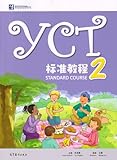 YCT STANDARD COURSE 2 (English and Chinese Edition)