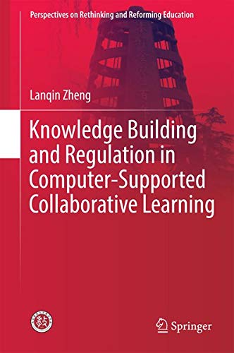 Buy Knowledge Building and Regulation in Computer-Supported Collaborative Learning — BookShops.in