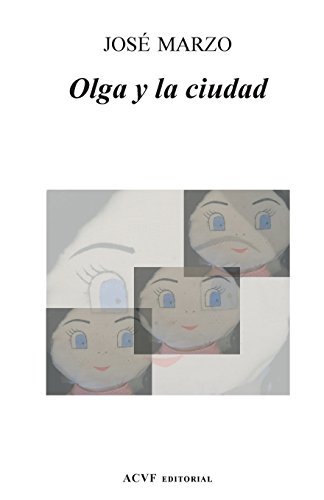 Olga y la ciudad (Spanish Edition)