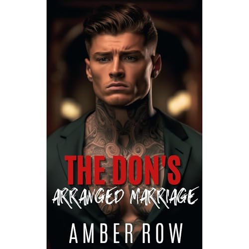 The Don's Arranged Marriage by Amber Row episode artwork