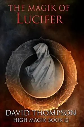 The Magik of Lucifer: Harnessing Four Powerful Aspects-Wow! eBook