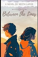 Between the lines B0F6YPZTDR Book Cover