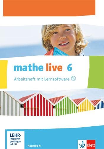 mathe live. Arbeitsheft mit Lösungsheft und Lernsoftware 6. Schuljahr. Ausgabe N: 9783127205251 ...