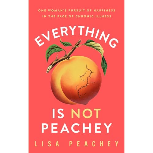 Everything is Not Peachey by Lisa Peachey episode artwork