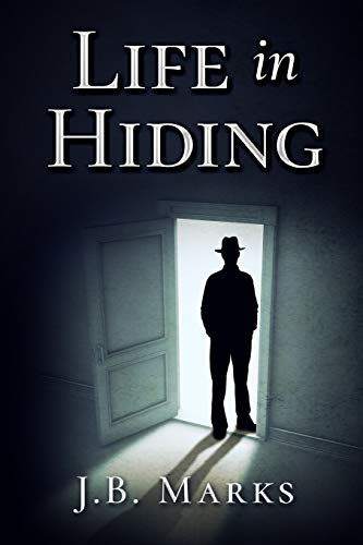 Life in Hiding