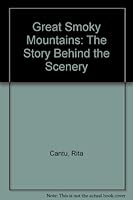Great Smoky Mountains: The Story Behind the Scenery 091612259X Book Cover