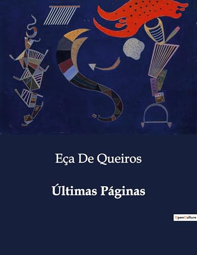 Últimas Páginas: Exploração das Lendas e Tradições de Santos em "S. Christovam" por Eça de Queirós (Portuguese Edition)