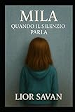 milano meteo  Mila: Quando il Silenzio Parla: Una storia vera di famiglia, giustizia e resistenza ma soprattutto una storia di coraggio e amore