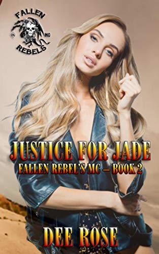 Justice for Jade (Fallen Rebels MC)