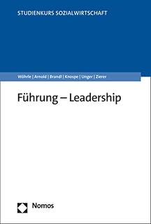 Führung – Leadership (Studienkurs Management in der Sozialwirtschaft)