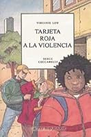 Tarjeta Roja a La Violencia 8484881342 Book Cover