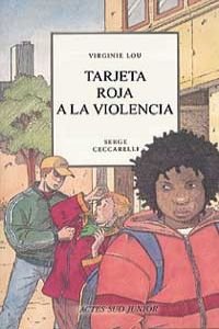 Paperback Tarjeta roja a la violencia (Spanish Edition) [Spanish] Book