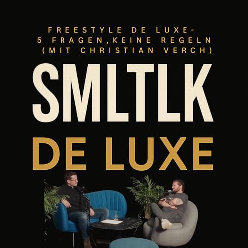 Freestyle DE LUXE &ndash; 5 Fragen, keine Regeln (mit Christian Verch)