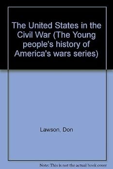 The United States in the Civil War (Young People's History of America's Wars Series)