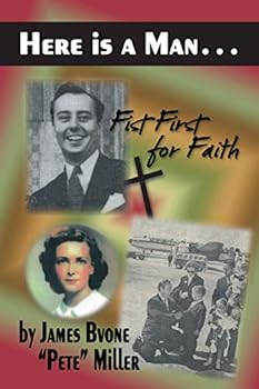 Paperback Here is a Man . . .: Fist First for Faith Book