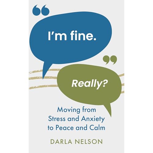 I'm Fine. Really? Audiolibro Por Darla Nelson arte de portada