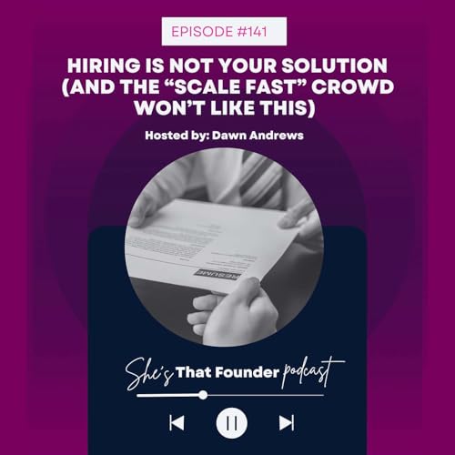 141 | Hiring Is Not Your Solution (And the &ldquo;Scale Fast&rdquo; Crowd Won&rsquo;t Like This) | Leadership, Delegation & Systems with AI Frameworks