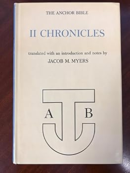 Hardcover The Anchor Bible. Vol. 13: II Chronicles. Ed. by Jacob Myers. Book