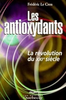 Paperback Les antioxydants [French] Book